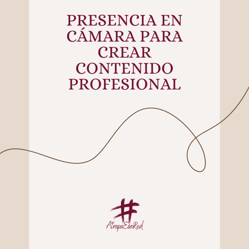 Presencia en Cámara para Crear Contenido (PDF + Plantillas)