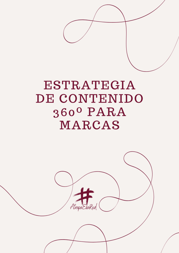 Estrategia de Contenido 360° para Marcas (PDF + Plantillas)